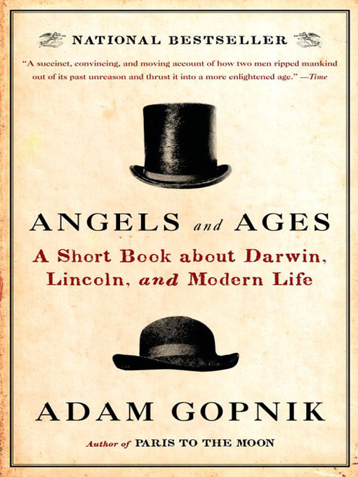 Title details for Angels and Ages by Adam Gopnik - Available